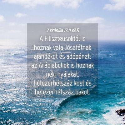 Picture 04 - 2 Krónika 17:11 KAR - A Filiszteusoktól is hoznak vala Jósafátnak - Bible Verse Picture