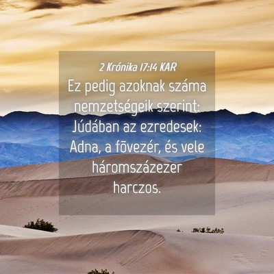 Picture 04 - 2 Krónika 17:14 KAR - Ez pedig azoknak száma nemzetségeik szerint: - Bible Verse Picture