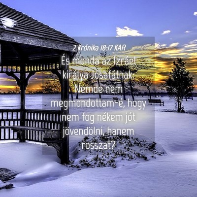 Picture 04 - 2 Krónika 18:17 KAR - És monda az Izráel királya Jósafátnak: Nemde - Bible Verse Picture
