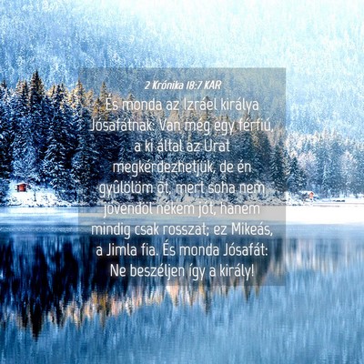 Picture 04 - 2 Krónika 18:7 KAR - És monda az Izráel királya Jósafátnak: Van - Bible Verse Picture