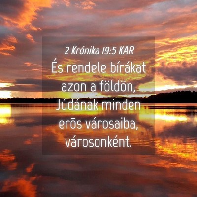 Picture 04 - 2 Krónika 19:5 KAR - És rendele bírákat azon a földön, Júdának - Bible Verse Picture