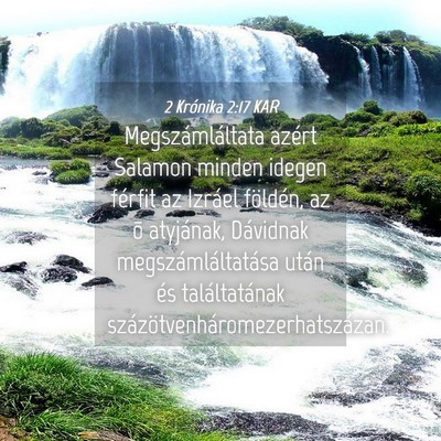 Picture 04 - 2 Krónika 2:17 KAR - Megszámláltata azért Salamon minden idegen - Bible Verse Picture