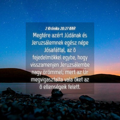 Picture 04 - 2 Krónika 20:27 KAR - Megtére azért Júdának és Jeruzsálemnek - Bible Verse Picture