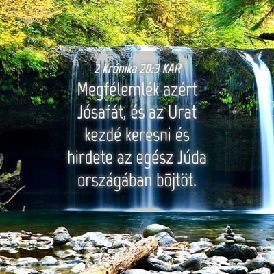Picture 04 - 2 Krónika 20:3 KAR - Megfélemlék azért Jósafát, és az Urat - Bible Verse Picture