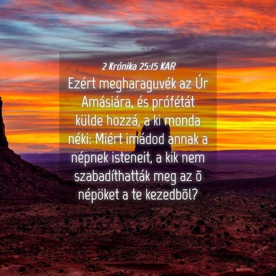 Picture 04 - 2 Krónika 25:15 KAR - Ezért megharaguvék az Úr Amásiára, és - Bible Verse Picture