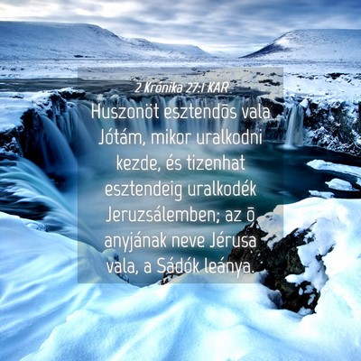 Picture 04 - 2 Krónika 27:1 KAR - Huszonöt esztendõs vala Jótám, mikor - Bible Verse Picture