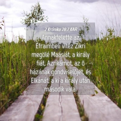 Picture 04 - 2 Krónika 28:7 KAR - Annakfelette az Efraimbeli vitéz Zikri megölé - Bible Verse Picture