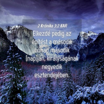 Picture 04 - 2 Krónika 3:2 KAR - Elkezdé pedig az építést a második hónap - Bible Verse Picture