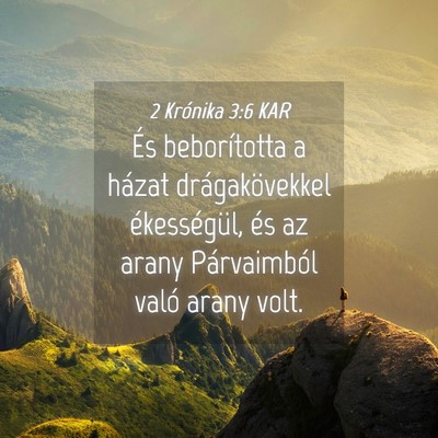 Picture 04 - 2 Krónika 3:6 KAR - És beborította a házat drágakövekkel - Bible Verse Picture