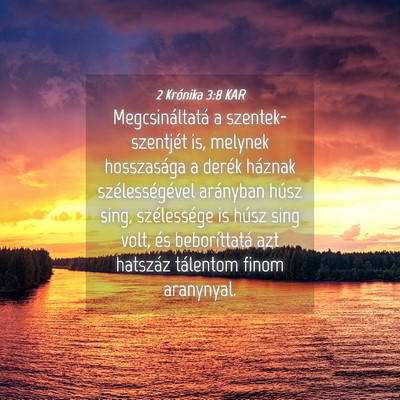 Picture 04 - 2 Krónika 3:8 KAR - Megcsináltatá a szentek-szentjét is, melynek - Bible Verse Picture