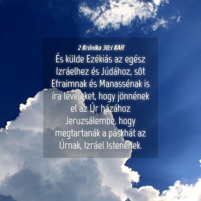 Picture 04 - 2 Krónika 30:1 KAR - És külde Ezékiás az egész Izráelhez és - Bible Verse Picture