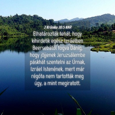 Picture 04 - 2 Krónika 30:5 KAR - Elhatározták tehát, hogy kihirdetik egész - Bible Verse Picture