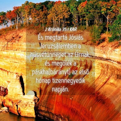 Picture 04 - 2 Krónika 35:1 KAR - És megtartá Jósiás Jeruzsálemben a - Bible Verse Picture