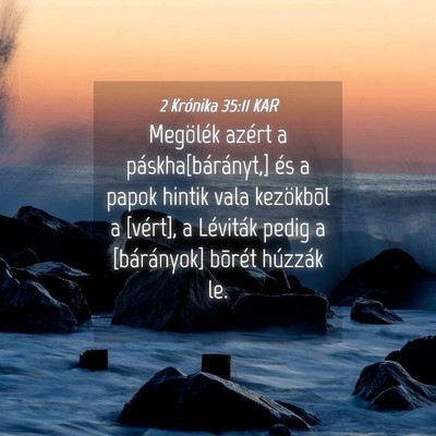 Picture 04 - 2 Krónika 35:11 KAR - Megölék azért a páskha[bárányt,] és a - Bible Verse Picture
