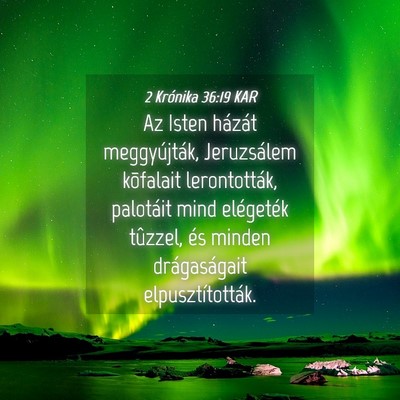 Picture 04 - 2 Krónika 36:19 KAR - Az Isten házát meggyújták, Jeruzsálem - Bible Verse Picture
