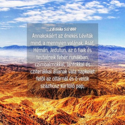 Picture 04 - 2 Krónika 5:12 KAR - Annakokáért az énekes Léviták mind, a - Bible Verse Picture