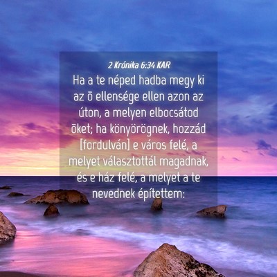 Picture 04 - 2 Krónika 6:34 KAR - Ha a te néped hadba megy ki az õ ellensége - Bible Verse Picture