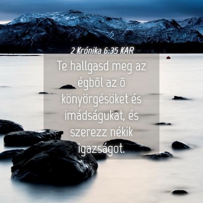 Picture 04 - 2 Krónika 6:35 KAR - Te hallgasd meg az égbõl az õ - Bible Verse Picture