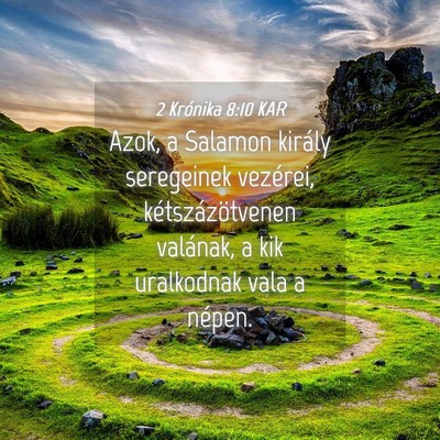 Picture 04 - 2 Krónika 8:10 KAR - Azok, a Salamon király seregeinek vezérei, - Bible Verse Picture