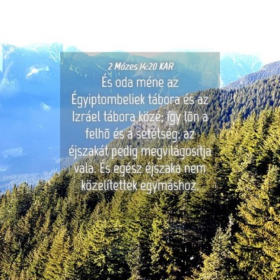 Picture 04 - 2 Mózes 14:20 KAR - És oda méne az Égyiptombeliek tábora és az - Bible Verse Picture
