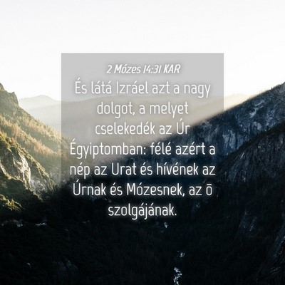 Picture 04 - 2 Mózes 14:31 KAR - És látá Izráel azt a nagy dolgot, a melyet - Bible Verse Picture