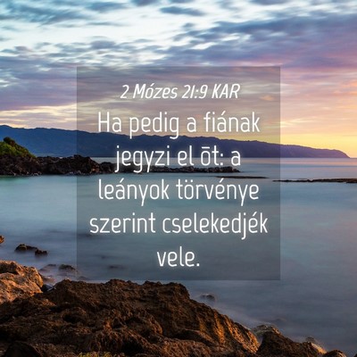 Picture 04 - 2 Mózes 21:9 KAR - Ha pedig a fiának jegyzi el õt: a leányok - Bible Verse Picture