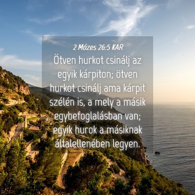 Picture 04 - 2 Mózes 26:5 KAR - Ötven hurkot csinálj az egyik kárpiton; ötven - Bible Verse Picture