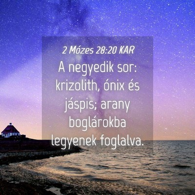 Picture 04 - 2 Mózes 28:20 KAR - A negyedik sor: krizolith, ónix és jáspis; - Bible Verse Picture