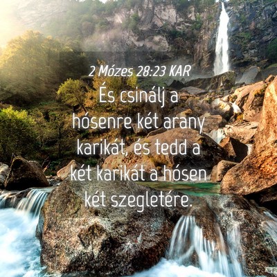 Picture 04 - 2 Mózes 28:23 KAR - És csinálj a hósenre két arany karikát, és - Bible Verse Picture