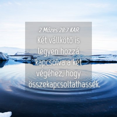 Picture 04 - 2 Mózes 28:7 KAR - Két vállkötõ is legyen hozzá kapcsolva a - Bible Verse Picture