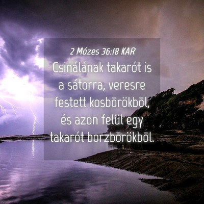 Picture 04 - 2 Mózes 36:18 KAR - Csinálának takarót is a sátorra, veresre - Bible Verse Picture