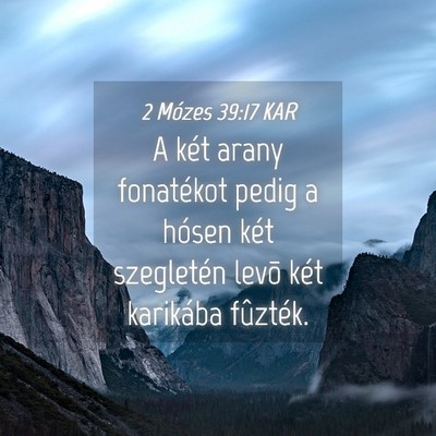 Picture 04 - 2 Mózes 39:17 KAR - A két arany fonatékot pedig a hósen két - Bible Verse Picture