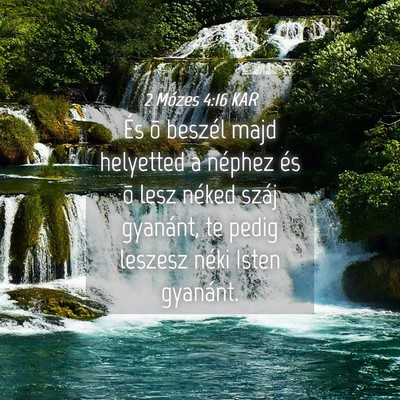 Picture 04 - 2 Mózes 4:16 KAR - És õ beszél majd helyetted a néphez és õ - Bible Verse Picture
