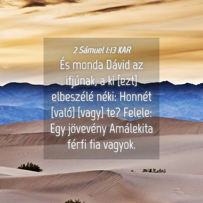 Picture 04 - 2 Sámuel 1:13 KAR - És monda Dávid az ifjúnak, a ki [ezt] - Bible Verse Picture