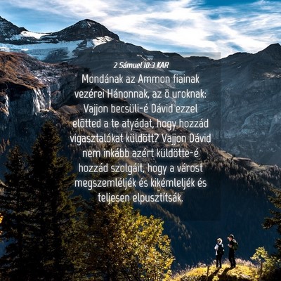 Picture 04 - 2 Sámuel 10:3 KAR - Mondának az Ammon fiainak vezérei Hánonnak, az - Bible Verse Picture