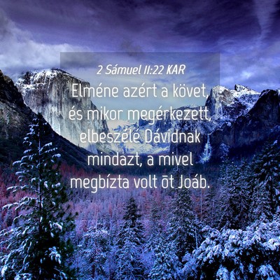 Picture 04 - 2 Sámuel 11:22 KAR - Elméne azért a követ, és mikor megérkezett, - Bible Verse Picture