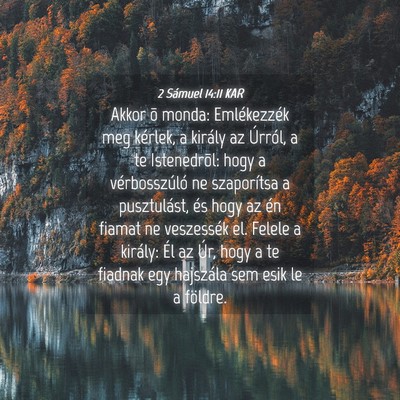 Picture 04 - 2 Sámuel 14:11 KAR - Akkor õ monda: Emlékezzék meg kérlek, a - Bible Verse Picture