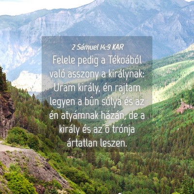 Picture 04 - 2 Sámuel 14:9 KAR - Felele pedig a Tékoából való asszony a - Bible Verse Picture