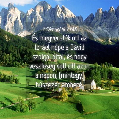 Picture 04 - 2 Sámuel 18:7 KAR - És megvereték ott az Izráel népe a Dávid - Bible Verse Picture