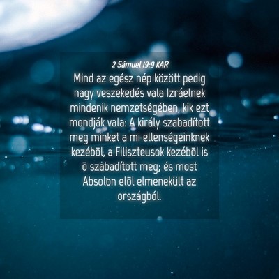 Picture 04 - 2 Sámuel 19:9 KAR - Mind az egész nép között pedig nagy - Bible Verse Picture