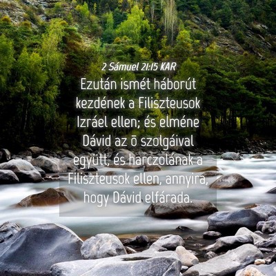 Picture 04 - 2 Sámuel 21:15 KAR - Ezután ismét háborút kezdének a Filiszteusok - Bible Verse Picture