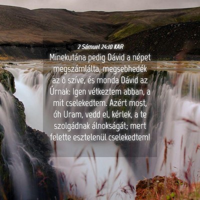 Picture 04 - 2 Sámuel 24:10 KAR - Minekutána pedig Dávid a népet megszámlálta, - Bible Verse Picture