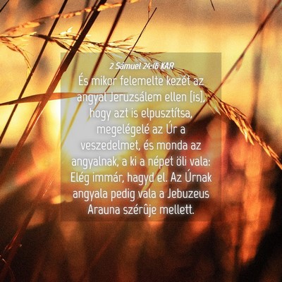 Picture 04 - 2 Sámuel 24:16 KAR - És mikor felemelte kezét az angyal Jeruzsálem - Bible Verse Picture