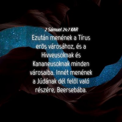 Picture 04 - 2 Sámuel 24:7 KAR - Ezután menének a Tírus erõs városához, és - Bible Verse Picture