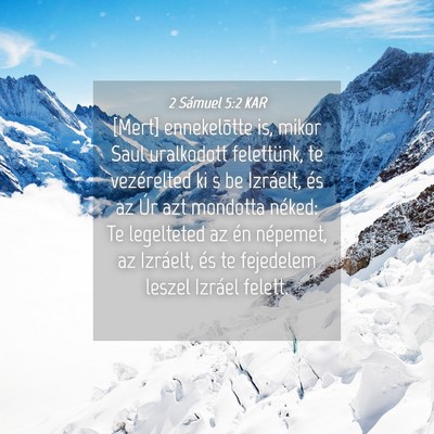 Picture 04 - 2 Sámuel 5:2 KAR - [Mert] ennekelõtte is, mikor Saul uralkodott - Bible Verse Picture