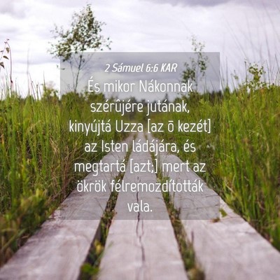 Picture 04 - 2 Sámuel 6:6 KAR - És mikor Nákonnak szérûjére jutának, - Bible Verse Picture