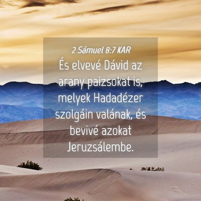 Picture 04 - 2 Sámuel 8:7 KAR - És elvevé Dávid az arany paizsokat is, melyek - Bible Verse Picture
