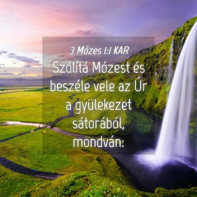Picture 04 - 3 Mózes 1:1 KAR - Szólítá Mózest és beszéle vele az Úr a - Bible Verse Picture