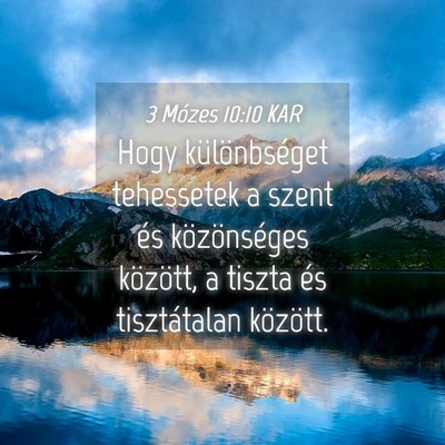 Picture 04 - 3 Mózes 10:10 KAR - Hogy különbséget tehessetek a szent és - Bible Verse Picture