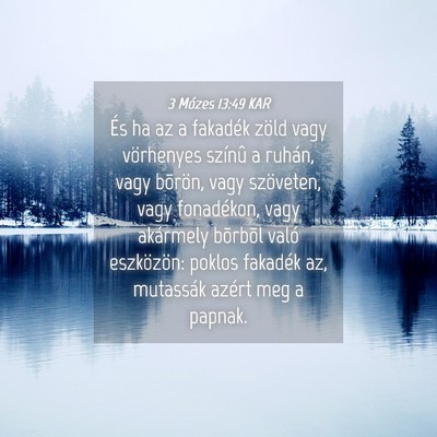 Picture 04 - 3 Mózes 13:49 KAR - És ha az a fakadék zöld vagy vörhenyes - Bible Verse Picture